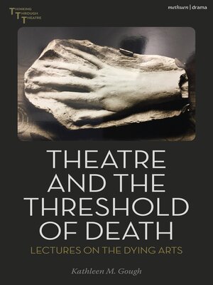 cover image of Theatre and the Threshold of Death